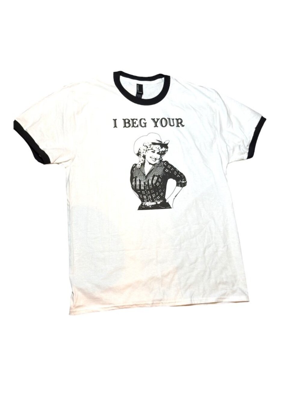 NEW Unisex I Beg Your Pardon Dolly Parton Ringer T-Shirt